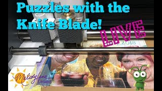 Puzzles with the Cricut Knife Blade and the Maker LIVE [upl. by Ailed]