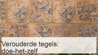 Verouderde tegels in het interieur bijzonderheden van productie en toepassing [upl. by Boigie758]