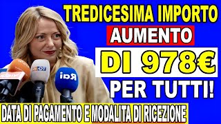 🚨UFFICIALE Aumento Pensioni Tredicesima 978€ per tutti  Data di pagamento [upl. by Haman520]