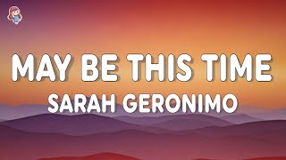 Sarah Geronimo  Maybe This Time Lyrics [upl. by Isteb]