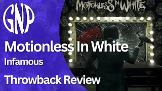 Motionless In White quotInfamousquot  Throwback Review [upl. by Eiblehs586]