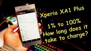 Sony Xperia XA1 Plus charging speed 1 to 100 how long does it take [upl. by Whitney]