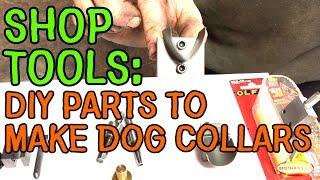 Shop Tools for DIY Dog Collars [upl. by Hsetim]