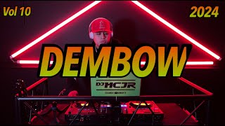 DEMBOW MIX VOL 10🔥🇩🇴 DJMCJR TV ❗️ LO MEJOR DEL DEMBOW 2024 [upl. by Xever502]