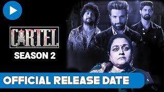 Cartel Season 2  Cartel Season 2 Release date  MX Player Cartel Season 2 Update Cartel 2 Trailer [upl. by Terhune]