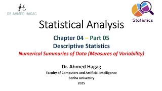 05 Statistical Analysis – Measures of Variability – التحليل الإحصائي – مقاييس التباين [upl. by Fox651]