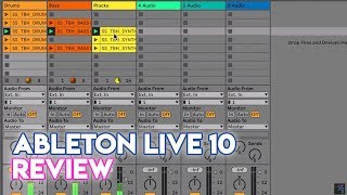 Ableton Live 10 Review  The Best DAW For DJProducers [upl. by Enilec]