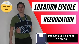 Luxation épaule  comment je la rééduque   impact sur la perte de poids [upl. by Iruy875]