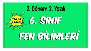 6Sınıf Fen Bilimleri 2Dönem 2Yazılıya Hazırlık [upl. by Furnary97]