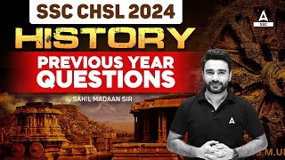 SSC CHSL 2024  SSC CHSL History Previous Year Questions  By Sahil Madaan Sir [upl. by Htezzil]