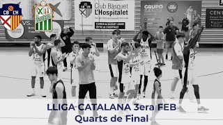 CB LHOSPITALET vs CB ESPARRAGUERA  Lliga Catalana  Quarts de Final [upl. by Czarra]