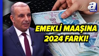 Emekli Maaşına 2024 Farkı Kimler Fark Ödemesi Alacak Ödemeler Ne Kadar Olacak Faruk Erdem Açıkladı [upl. by Baumbaugh]