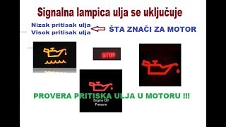 Signalna lampica ulja se ukljucuje  NIZAK i VISOK pritisak ulja [upl. by Phionna]