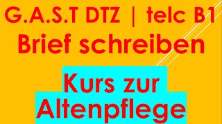 GAST DTZ B1 Briefe schreiben Prüfung B1 Neu 2024 [upl. by Ennoirb369]