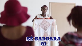 SE BARBARA PART 01 NOUVO FEYTON MEN BON BAGAY DEPI NOU LAGEL LI BON [upl. by Yevi]