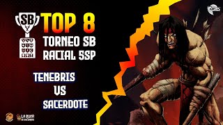 🛡️⚔️TOP 8  Racial 5SP🛡️⚔️ Tenebris vs Sacerdote  SegundoBloque mitosyleyendas [upl. by Dyal958]