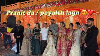 PRANIT DA  PAYAL CHA LAGN😍❤️  PAYAL PATIL VLOG🤍 [upl. by Purpura]