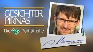 Gesichter Pirnas mit Dimitri Mierau [upl. by Arramahs331]