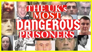 THE UKS MOST DANGEROUS PRISONERS [upl. by Naomi]