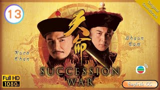 Eng Sub  TVB Historical Drama  Succession War 天命 1328  Ruco Chan Shaun Tam Selena Lee  2018 [upl. by Gayl]