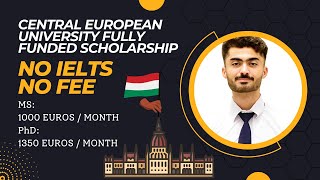 FULLY FUNDED SCHOLARSHIP IN HUNGARY  CEU SCHOLARSHIP 2024  NO IELTS  NO APPLICATION FEE [upl. by Euf141]