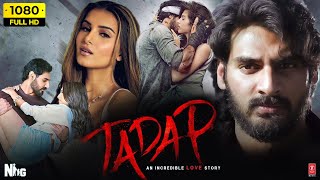 Tadap Full Movie Hindi 2021 HD  Ahan Shetty Tara Sutaria  Milan Luthria  1080p HD Facts amp Review [upl. by Coady]