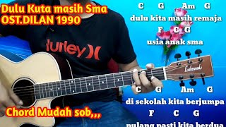 Kunci Gitar Dulu Kita Masih SMA Ost Dilan 1990  Tutorial Gitar Mudah By Darmawan Gitar [upl. by Imeka]