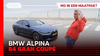 Alpina B4 Gran Coupé rijtest comfortabel koppelmonster [upl. by Debi]