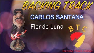 Moonflower Flor de luna Backing track 🎸 Carlos Santana [upl. by Geof]