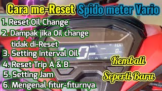 Reset speedometer vario 150 reset oil change di vario [upl. by Ennalorac222]