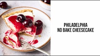 Philadelphia No Bake Cheesecake [upl. by Philemol]