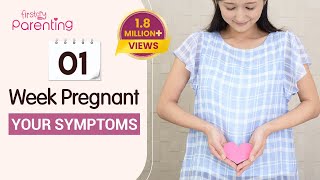 1 Week Pregnancy Symptoms  Know Very Early Signs of Pregnancy  Early Pregnancy Symptoms [upl. by Nonnag]