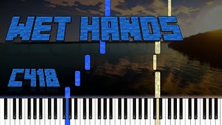 Wet Hands Minecraft  C418  Piano Tutorial [upl. by Lay]