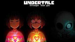 Undertale  Stronger than you  FriskChara amp Sans trio Lyric video [upl. by Axel]