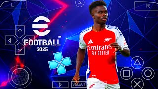 NOVO EFOOTBALL PES PPSSPP 2025 100 ATUALIZADO BRASILEIRÃO EUROPEUNOVAS TRANSFERÊNCIAS [upl. by Aiet]