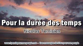 POUR LA DURÉE DES TEMPS  Nicolas Ternissien – Chant chrétien [upl. by Siwel676]