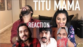 BB Ki Vines  Titu Mama  BB Ki Vines Reaction by Rajdeep [upl. by Slaby593]