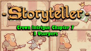 ★Storyteller★ Crown Intrigue Chapter 7 ★ 3 Usurpers [upl. by Sharona271]