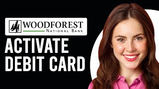 How To Activate Woodforest Debit Card Instructions To Activate Woodforest Debit Card [upl. by Anita]