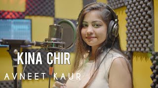 Kina chir  PropheC  Female version  Cover by Avneet Kaur [upl. by Edasalof708]