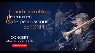 Le Grand ensemble de cuivres et de percussions de l’ONPL s’invite chez vous [upl. by Blight841]