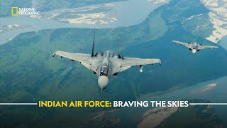 Indian Air Force Braving the Skies  Extreme Flight IAF  हिंदी  S1  E1  Nat Geo [upl. by Goodard410]