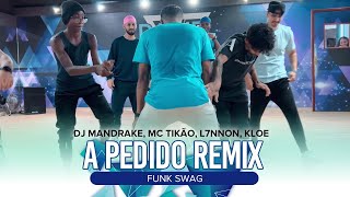 Funk Swag  DJ Mandrake MC Tikão L7NNON Kloe  A Pedido Remix Prof Jonas Emanuel [upl. by Neyuq535]