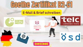 B2C1 Goethe Zertifikat Deutsch EMail amp Brief schreiben Beispiele neu 2023 [upl. by Eibob]