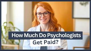 How Much Do Psychologists Get Paid [upl. by Airalav629]