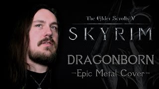 The Elder Scrolls V Skyrim  Dragonborn Epic Metal Cover by Skar Productions [upl. by Kcirdet]