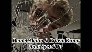 Demet Akalın amp Erdem Kınay  Rota speed up [upl. by Eirrod]