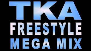 TKA  Mega Mix  DJ Paul S [upl. by Nauqed]