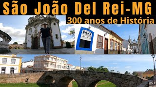 300 anos de História Conheça SÃO JOÃO DEL REI em Minas Gerais Temp 10Ep 2 [upl. by Arun]