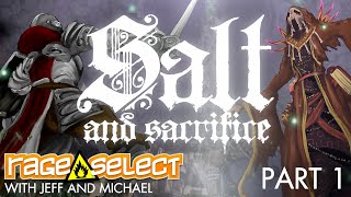 Salt and Sacrifice The Dojo Lets Play  Part 1 [upl. by Paulsen]